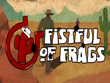 PC - Fistful of Frags screenshot