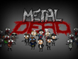 PC - Metal Dead screenshot