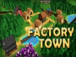 PC - Factory Town screenshot