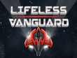 PC - Lifeless Vanguard screenshot