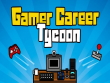 PC - Gamer Career Tycoon screenshot