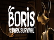 PC - Boris and the Dark Survival screenshot