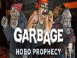 PC - Garbage Hobo Prophecy screenshot