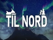 PC - Til Nord screenshot