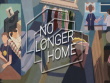 PC - No Longer Home screenshot