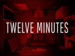 PC - Twelve Minutes screenshot